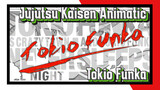 [Jujutsu Kaisen Animatic] Tokio Funka (Cerita-sentris)