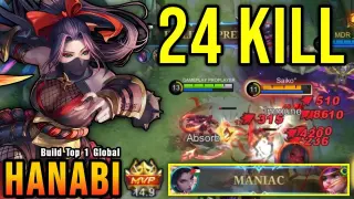 24 Kills + MANIAC!! Hanabi Real Monster Late Game!! - Build Top 1 Global Hanabi ~ MLBB