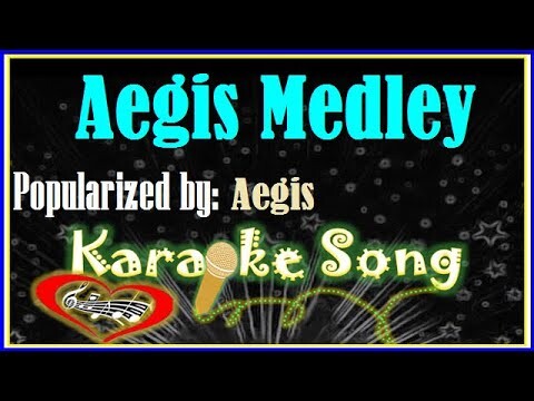 Aegis Medley Karaoke Version by Aegis -Karaoke Cover