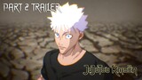 Gojo Satoru VS Ryomen Sukuna | Jujutsu Kaisen | Fan Animation Part 2 Trailer