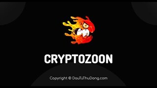 CryptoZoon là gì? Hướng dẫn chơi NFT Game CryptoZoon