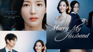 MARRY MY HUSBAND kdrama s01e02