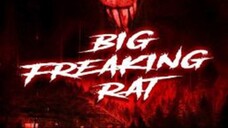 Big Freaking Rat (2020) หนูผียักษ์