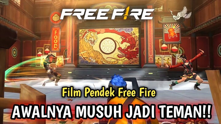 FILM PENDEK FREE FIRE! AWALNYA MUSUH JADI TEMAN!!