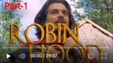 রবিনহুড _ Adventure of RobinHood Bangla Dubbed _ Part 1