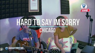 Hard to say im sorry | Chicago - Sweetnotes Cover