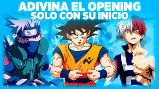 ADIVINA EL OPENING SOLO CON SU INICIO 💙 ¿Cuánto sabes de anime? TEST de ANIME | Anime QUIZ 💙