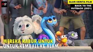 KETIKA HEWAN BERBAHAYA KABUR DARI KEBUN BINATANG - Alur Cerita Film Back to The Outback (2021)