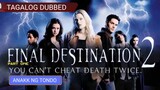 Final Destination 2 Hd  ( 2004 ) Tagalog dubbbed