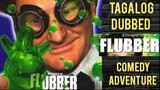 Flubber (TAGALOG DUBBED ) Comedy, Adventure