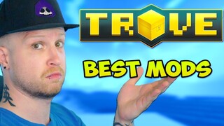 My Recommended Trove Mods - What Mods does Scyushi Use in Trove? (2022)