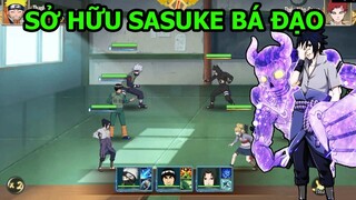 Sở Hữu Nhân Vật Sasuke Siêu Mạnh Đội Hình Bá Đạo - Kage Huyền Thoại - Naruto Top Game Android Ios