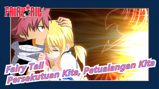 [Fairy Tail/MAD] Persekutuan Kita, Petualangan Kita