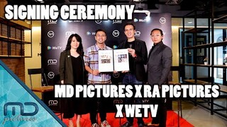 Signing Ceremony MD Pictures With @RA Pictures and  @WeTV Indonesia    ​
