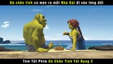 Review Phim Hoạt Hình GÃ CHẰN TINH TỐT BỤNG 2 | Shrek