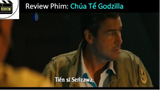 Tóm tắt Phim Godzilla  King of the Monsters p5 #reviewphim#phephim