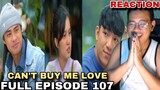 Can't Buy Me Love | FULL EPISODE 107 | March 12, 2024 | REACTION