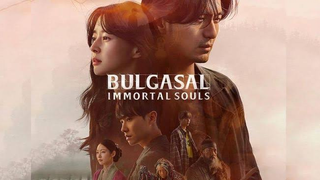 BULGASAL: IMMORTAL SOULS EP01