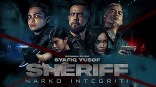 SHERIFF : NARKO INTEGRITI FULL MOVIE 2024