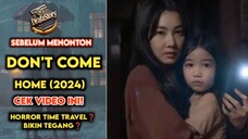 😱Horror⁉️ Don't Come Home (2024) - Misteri Rumah Tua Yang Menjadi Portal Waktu Ke Masa Lalu🔥