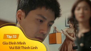 Gia đình mình vui btl tập 32 | Danh - Trâm Anh sắp 'cháy nhà'?