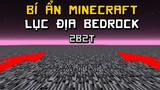 Minecraft Bí Ẩn LỤC ĐỊA BEDROCK | 2b2t
