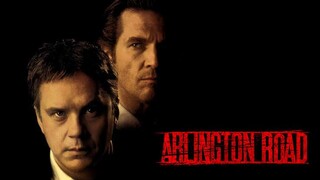 Arlington Road (1999) หักฉนวนวินาศกรรม พากย์ไทย