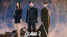 Island P2-Ep.9