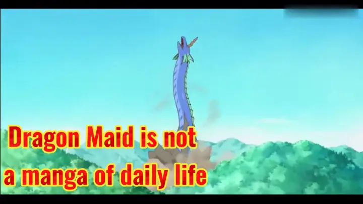Dragon Maid is not a manga of daily life