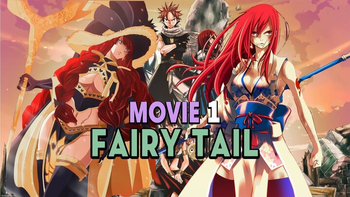 ALL IN ONE: Hội Đuôi Tiên MOVIE 1 - Hội Pháp Sư Fairy Tail | Tóm Tắt anime hay