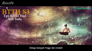 BTTH S3 Eps 07-12 (Sub Indo-Anixlife)
