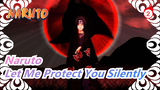 [Naruto/Sad/Itachi] If I Can't Hug You in the Light, Then Let Me Protect You Silently in the Dark_A2