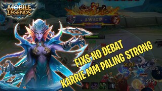 FIXS NO DEBAT ‼️ KARRIE MM PALING STRONG