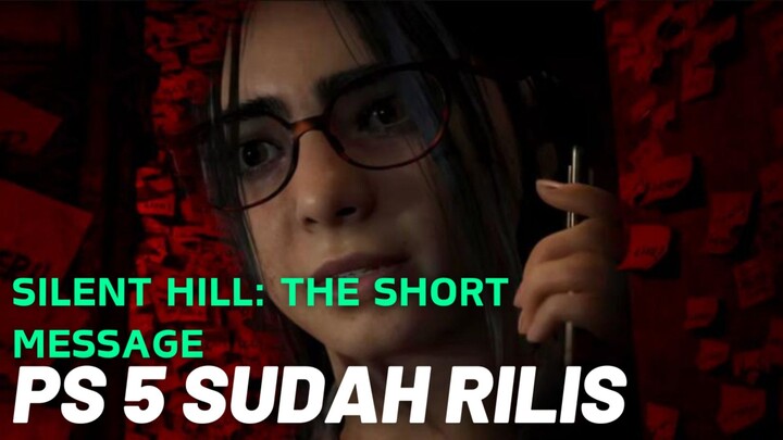 game yang baru saja rilis di os 5, silent hill the short massage