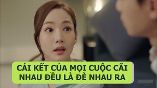 [THƯ KÝ KIM SAO THẾ] Cái kết của mọi cuộc cãi nhau đều là đè nhau ra