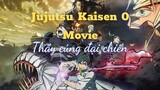 Jujutsu Kaisen 0: Chú thuật hồi chiến || Chú thuật sư đặc cấp ||-Học Viện Waifu