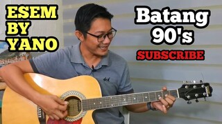 ESEM BY YANO | GUITAR TUTORIAL FOR BEGINNERS TAGALOG