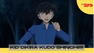 Detective Conan - Kid Dikira Kudo Shinichi!!!