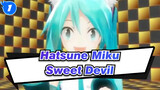 [Hatsune Miku/MMD] Miku - Sweet Devil_1