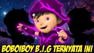 Boboiboy B.I.G Ternyata Ini | Fakta Boboiboy