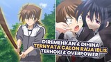 DIREMEHKAN DAN DIHINA DISEKOLAH TERNYATA CALON RAJA IBLIS | Alur Cerita Anime High School DxD