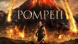 Pompeii - ไฟนรกถล่มปอมเปอี