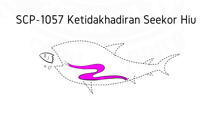 Hiu Tak Terlihat Yang Mematikan - SCP-1057 "Absence of a Shark" (Komik SCP Oversimplified)