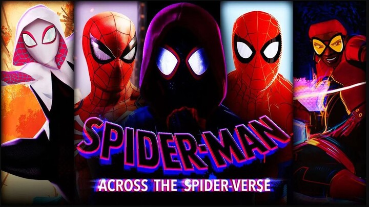 Trailer mới SPIDER-MAN - ACROSS THE SPIDER-VERSE (Du hành Vũ trụ Nhện)