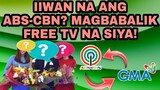 IIWAN NA ANG ABS-CBN? MAGBABALIK TELEBISYON NA SIYA! ALAMIN ANG MGA DETALYE...