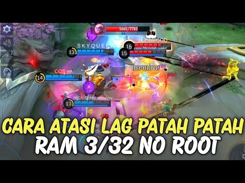Cara Ampuh Mengatasi Lag Patah Patah Mobile Legend Ram 3/32 GB