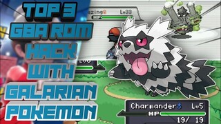 Top 3 Gba Rom Hack With Galarian Pokémons,Mega Evolution, and More!!