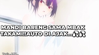 MANDI BARENG SAMA MBAK TAKAMI!!AUTO DI AJAK...💦💦(ANIME HAREM 18++ NO SENSOR