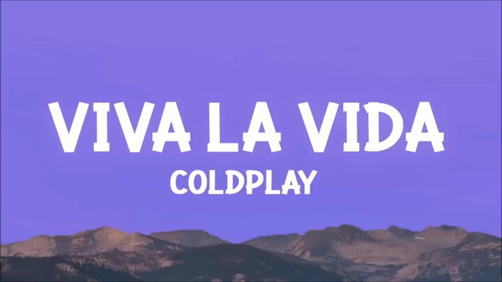 Viva_la_Vida lyrics— COLDPLAY