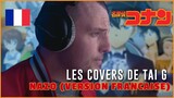 Les Covers de Tai G - Détective Conan Opening 2 : Nazo (TV SIZE) Version Française